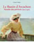 Le Bassin d'Arcachon, paradis des peintres (1820-1950)