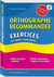 Orthographe recommandée - exercices et mots courants