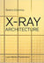 X-ray - architecture