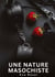 Une nature masochiste : Histoires Erotiques de Sexe Explicite Hard pour Adultes - Contes Interdites et Taboues