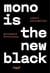 Mono is the new black: monospace fonctionary