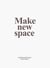 Anish kapoor : make new space - architectural projects