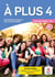 À plus 4 : FLE - livre de l'élève - B1