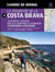 Gr92/la traversee de la costa brava