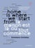Home is where we start from : La maison est là où tout commence - Entretiens d'artistes