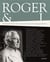 Roger & i