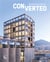 Converted reinventing architecture
