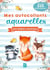 Mes autocollants aquarelles - Les bébés animaux