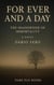For ever and a day : The shadow side of immortality