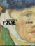 Aux confins de la folie - Van Gogh et sa maladie