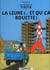 Les aventures de Tintin : coffret vol.16 : l'Tintin et la leune : la leune !... et qu'ça rouette ! - n'on a piâné su' la leune