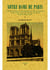 Notre-Dame de Paris - a short history and description of the cathedral, with some account of the charches which preceded it