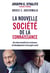 La nouvelle société de la connaissance - une vision nouvelle de la croissance, du développement et du progrès social