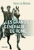 Les grands généraux de rome... et les autres