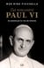 J'ai rencontré Paul VI - sa sainteté par la voix des témoins