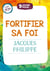 9 jours pour fortifier sa foi