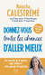 Donnez-vous toutes les chances d'aller mieux : Les conseils de 4 experts pour renforcer votre pouvoir de guérison