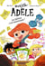 Mortelle Adèle Tome 2 : les bêtises, c'est maintenant !