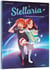 Stellaria Tome 1 : une nouvelle vie dans les étoiles