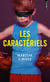 Les caractériels