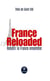 France Reloaded : Rebâtir la France ensemble