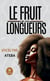 Le fruit de nos longueurs
