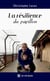 La résilience du papillon