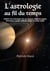 L'astrologie au fil du temps