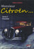 Monsieur Citroën Tome 2 - l'homme