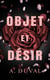 Objet et Désir
