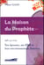 La maison du prophète - ses épouses, ses filles et leur environnement féminin