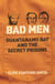 Bad Men - Guantanamo Bay and the Secret Prisons