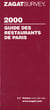 Guide zagat restaurants de paris 2000 (francais)