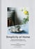 Simplicity at home : japanese rituals, recipes, and arrangements for thoughtful living