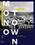 Monotown - urban dreams - brutal imperatives