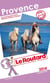 Guide du routard - provence (édition 2014)