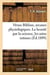Venus biblion, arcanes physiologiques - la beaute conservee et restituee par la science, les soins i