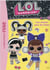 L.O.L. Surprise ! 15 - Une mission pour Sis Cheer