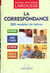 La correspondance - 500 modeles de lettres
