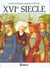 Lagarde & Michard XVIe siècle l'anthologie par excellence