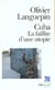 Cuba, la faillite d'une utopie