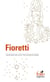 Fioretti - légendes de saint François d'Assise - cantique de Frère Soleil