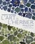 L'art de l'herbier : Manuel illustré pour récolter, conserver, composer