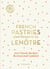 French pastries and desserts by Lenôtre