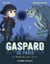 Gaspard de Paris Tome 1 : le monstre des toits