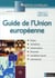 Guide de l'union européenne (édition 2007-2008)