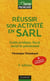 Réussir son activité en SARL (3e édition)