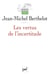 Les vertus de l'incertitude : Le travail de l'analyse dans les sciences sociales