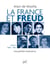 La France et Freud Tome 1 - 1946 - 1953