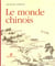 Le monde chinois